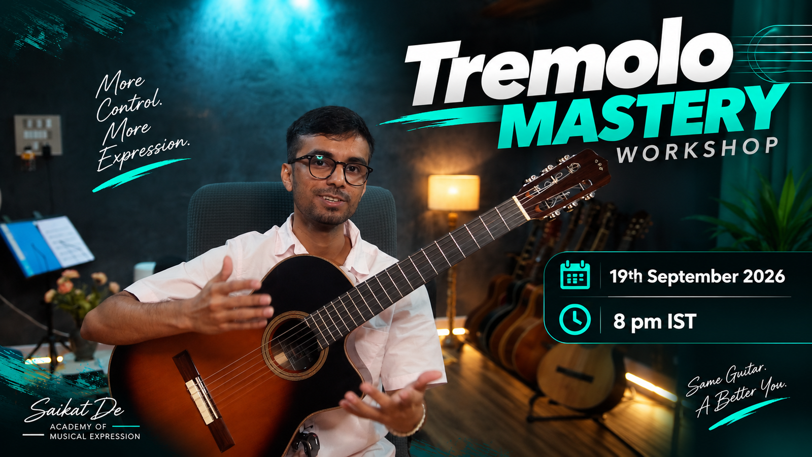 Tremolo Mastery Workshop with Saikat De
